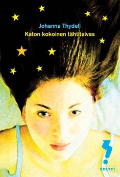 Thydell, Johanna: Katon kokoinen tähtitaivas