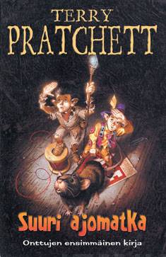 Pratchett, Terry: Suuri ajomatka : onttujen ensimmäinen kirja