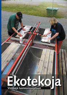 Ekotekoja: vinkkejä luonnonsuojeluun