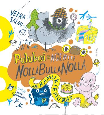 Puluboi : Agentti NollaBullaNolla ja kamukiemurat