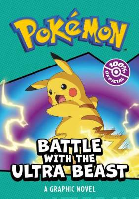 Battle with the ultra beast : a graphic novel