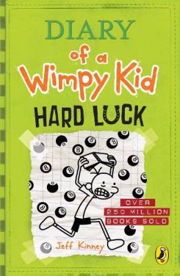 Diary of a wimpy kid. 8 : Hard luck