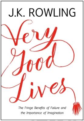 Very good lives : the fringe benefits of failure and the