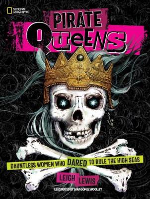irate queens : dauntless women who dared to rule the high seas
