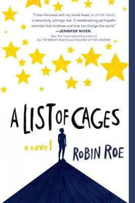 Roe, Robin: A list of cages