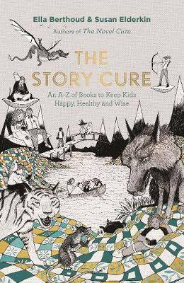 Elderkin, Susan; Berhound, Ella: The Story Cure