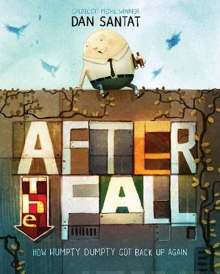 After the fall (how Humpty Dumpty got back up again)