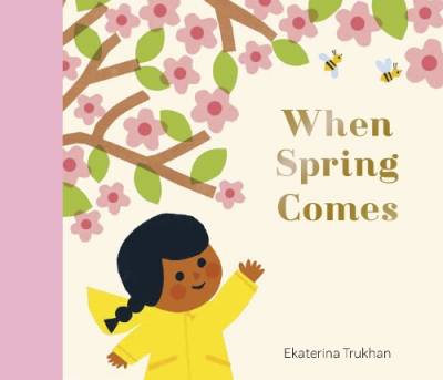 When spring comes