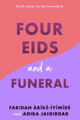 Four eids and a funeral