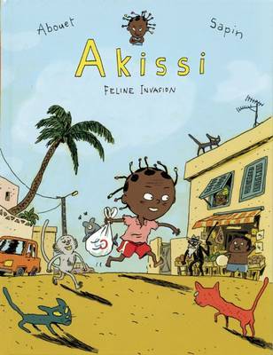 Akissi : Cat invasion