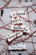 A good girl's guide to murder