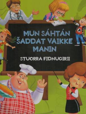 Mun sáhtán šaddat vaikke manin