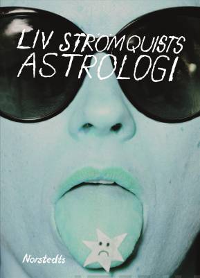 Liv Strömquists astrologi