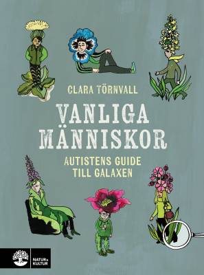 Vanliga människor: autistens guide till galaxen