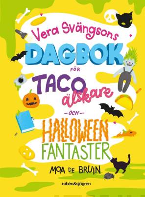 Vera Svängsons dagbok för tacoälskare och Halloween-fantaster