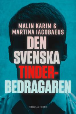 Den svenska Tinderbedragaren