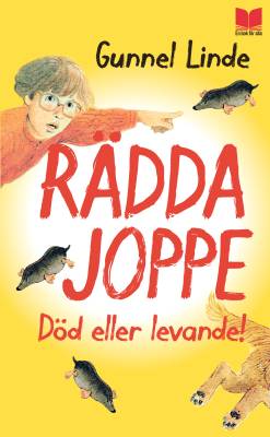 Rädda Joppe - död eller levande! 
