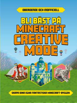 Bli bäst på Minecraft Creative mode