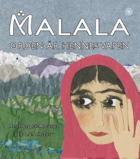 Malala : orden är hennes vapen