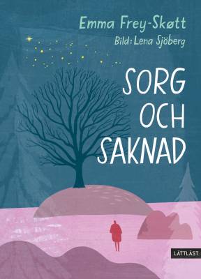 Sorg och saknas