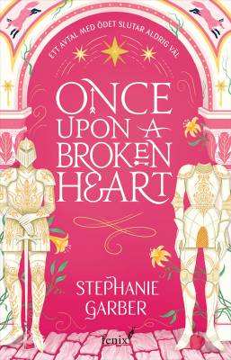 Once upon a broken heart