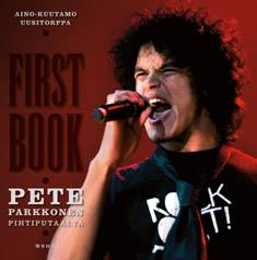 First Book. Pete Parkkonen Pihtiputaalta