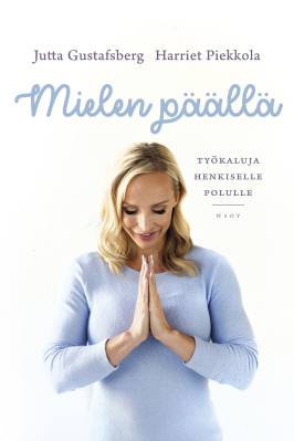 Mielen päällä : työkaluja henkiselle polulle