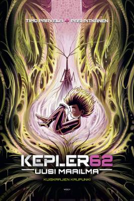Kepler62 : uusi maailma. [3], Kuiskaajien kaupunki