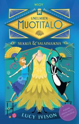 Silkkiä ja salaisuuksia