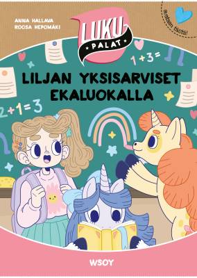 Liljan yksisarviset ekaluokalla