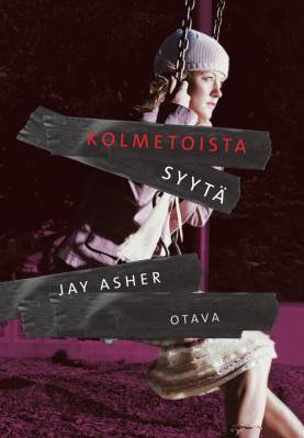 Asher, Jay: Kolmetoista syytä