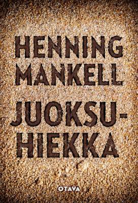 Mankell, Henning: Juoksuhiekka