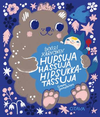 Hupsuja hassuja hipsukkatassuja