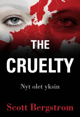 The Cruelty : nyt olet yksin