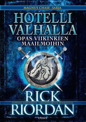 Hotelli Valhalla : opas viikinkien maailmoihin