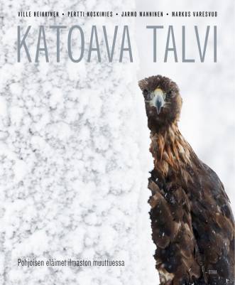Katoava talvi : pohjoisen eläimet ilmaston muuttuessa