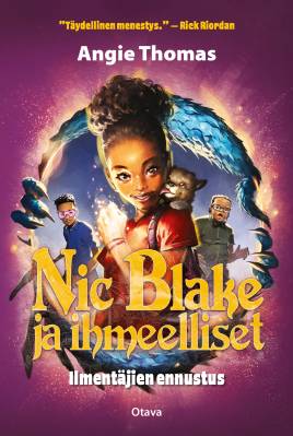 Ilmentäjien ennustus (Nic Blake ja ihmeelliset;1)