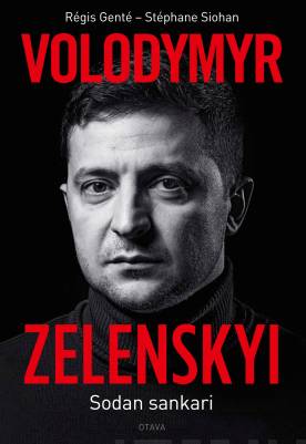 Volodymyr Zelenskyi : sodan sankari