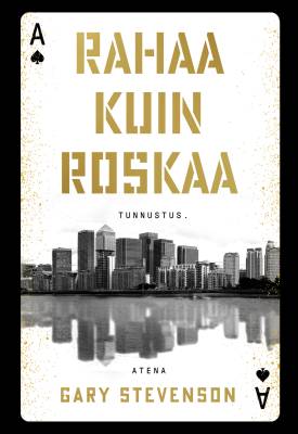 Rahaa kuin roskaa : tunnustus