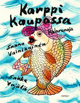 Karppi kaupassa / kalarunoja