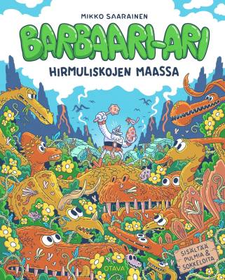 Barbaari-Ari hirmuliskojen maassa