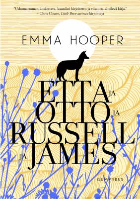 Hooper, Emma: Etta ja Otto ja Russell ja James