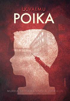 Poika : murha seitsemännellä luokalla