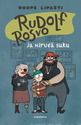 Rudolf Rosvo ja hirveä suku