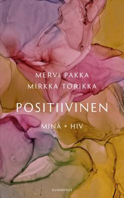 Positiivinen : minä + hiv