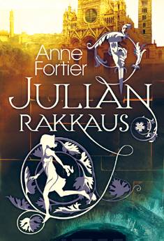 Fortier, Anne: Julian rakkaus