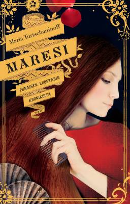 Turtschaninoff, Maria: Punaisen luostarin kronikoita