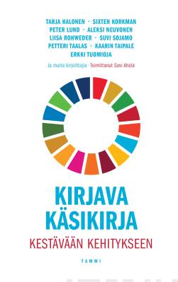 Kirjava käsikirja kestävään kehitykseen : Kohti parempaa maailmaa
