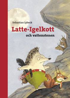 Latte Igelkott och Vattenstenen
