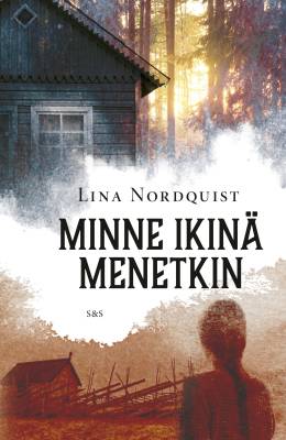 Minne ikinä menetkin